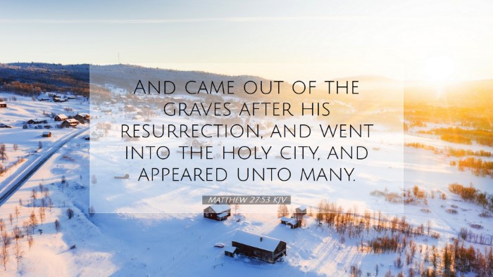Picture 07 - Matthew 27:53 KJV Desktop Wallpaper - And came out of the graves after his - Desktop Bible Verse Wallpaper