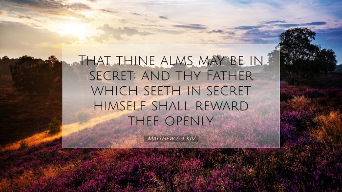 Picture 07 - Matthew 6:4 KJV Desktop Wallpaper - That thine alms may be in secret: and thy Father - Desktop Bible Verse Wallpaper