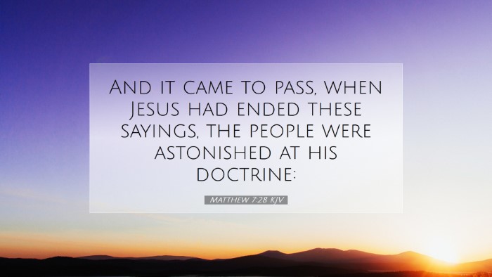 Picture 07 - Matthew 7:28 KJV Desktop Wallpaper - And it came to pass, when Jesus had ended these - Desktop Bible Verse Wallpaper