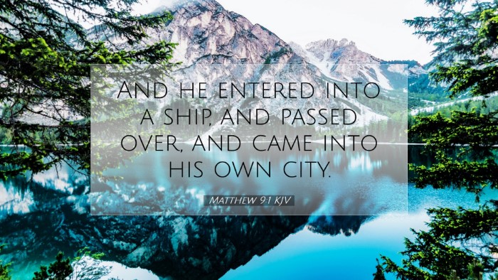 Picture 07 - Matthew 9:1 KJV Desktop Wallpaper - And he entered into a ship, and passed over, and - Desktop Bible Verse Wallpaper