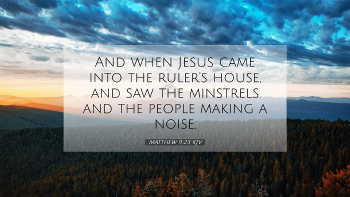 Picture 07 - Matthew 9:23 KJV Desktop Wallpaper - And when Jesus came into the ruler's house, and - Desktop Bible Verse Wallpaper
