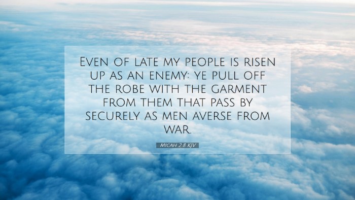 Picture 07 - Micah 2:8 KJV Desktop Wallpaper - Even of late my people is risen up as an enemy: - Desktop Bible Verse Wallpaper