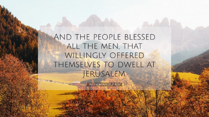 Picture 07 - Nehemiah 11:2 KJV Desktop Wallpaper - And the people blessed all the men, that - Desktop Bible Verse Wallpaper