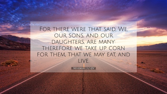 Picture 07 - Nehemiah 5:2 KJV Desktop Wallpaper - For there were that said, We, our sons, and our - Desktop Bible Verse Wallpaper