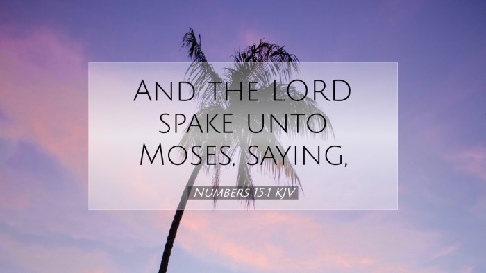 Picture 07 - Numbers 15:1 KJV Desktop Wallpaper - And the LORD spake unto Moses, - Desktop Bible Verse Wallpaper