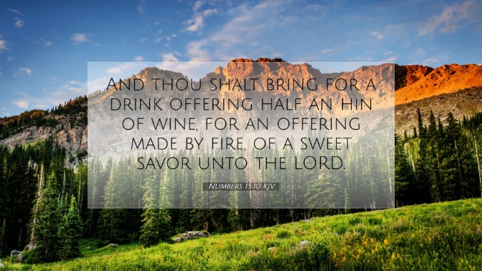 Picture 07 - Numbers 15:10 KJV Desktop Wallpaper - And thou shalt bring for a drink offering half an - Desktop Bible Verse Wallpaper