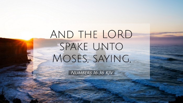 Picture 07 - Numbers 16:36 KJV Desktop Wallpaper - And the LORD spake unto Moses, - Desktop Bible Verse Wallpaper