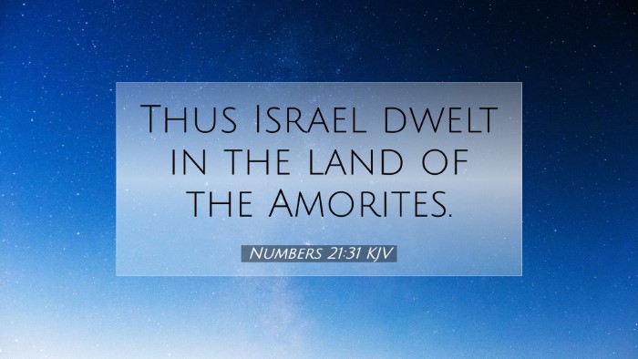 Picture 07 - Numbers 21:31 KJV Desktop Wallpaper - Thus Israel dwelt in the land of the - Desktop Bible Verse Wallpaper