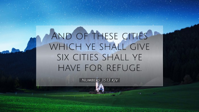 Picture 07 - Numbers 35:13 KJV Desktop Wallpaper - And of these cities which ye shall give six - Desktop Bible Verse Wallpaper