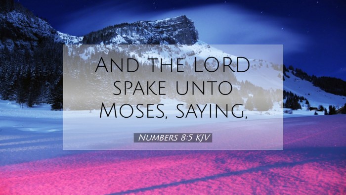 Picture 07 - Numbers 8:5 KJV Desktop Wallpaper - And the LORD spake unto Moses, - Desktop Bible Verse Wallpaper