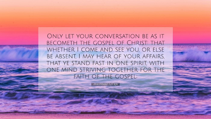 Picture 07 - Philippians 1:27 KJV Desktop Wallpaper - Only let your conversation be as it becometh the - Desktop Bible Verse Wallpaper
