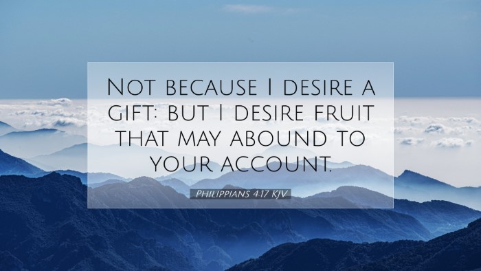 Picture 07 - Philippians 4:17 KJV Desktop Wallpaper - Not because I desire a gift: but I desire fruit - Desktop Bible Verse Wallpaper