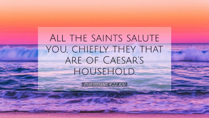 Picture 07 - Philippians 4:22 KJV Desktop Wallpaper - All the saints salute you, chiefly they that are - Desktop Bible Verse Wallpaper