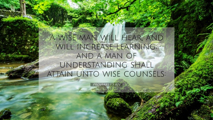 Picture 07 - Proverbs 1:5 KJV Desktop Wallpaper - A wise man will hear, and will increase learning; - Desktop Bible Verse Wallpaper