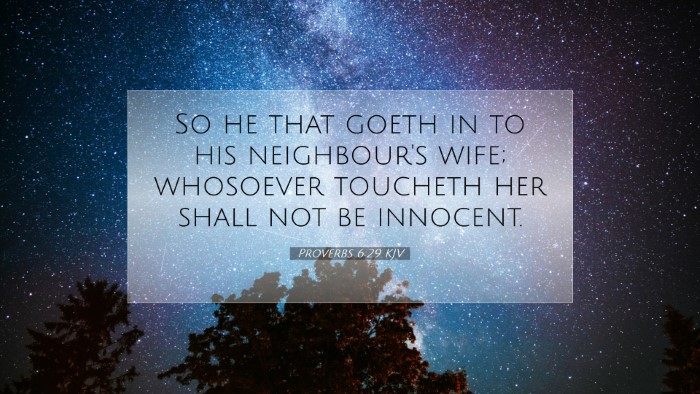 Picture 07 - Proverbs 6:29 KJV Desktop Wallpaper - So he that goeth in to his neighbour's wife; - Desktop Bible Verse Wallpaper