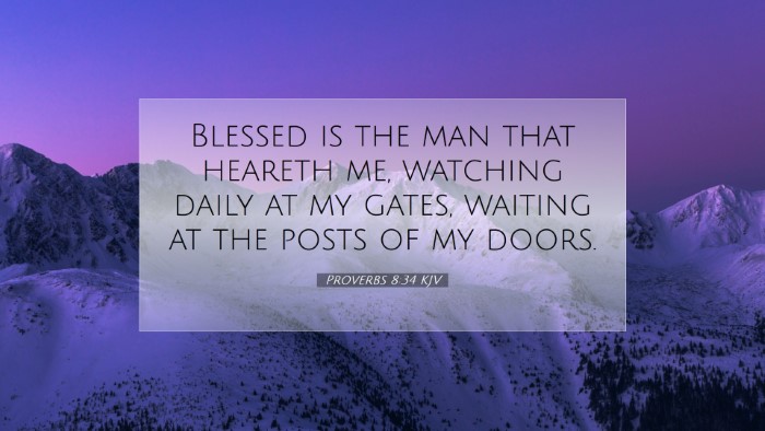 Picture 07 - Proverbs 8:34 KJV Desktop Wallpaper - Blessed is the man that heareth me, watching - Desktop Bible Verse Wallpaper