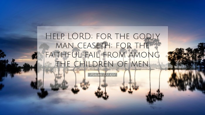 Picture 07 - Psalms 12:1 KJV Desktop Wallpaper - Help, LORD; for the godly man ceaseth; for the - Desktop Bible Verse Wallpaper