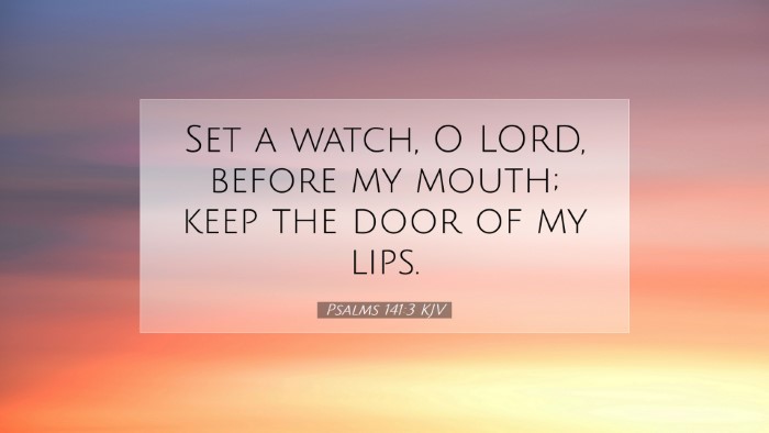 Picture 07 - Psalms 141:3 KJV Desktop Wallpaper - Set a watch, O LORD, before my mouth; keep the - Desktop Bible Verse Wallpaper