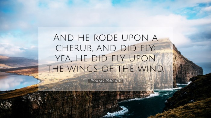 Picture 07 - Psalms 18:10 KJV Desktop Wallpaper - And he rode upon a cherub, and did fly: yea, he - Desktop Bible Verse Wallpaper