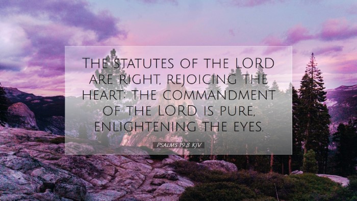 Picture 07 - Psalms 19:8 KJV Desktop Wallpaper - The statutes of the LORD are right, rejoicing the - Desktop Bible Verse Wallpaper