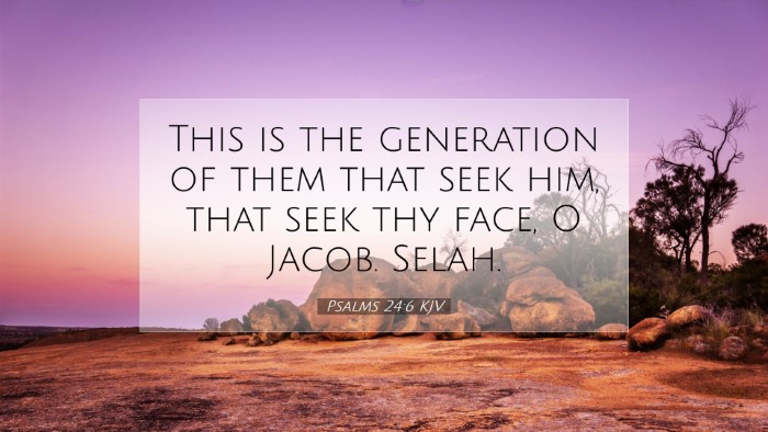 Picture 07 - Psalms 24:6 KJV Desktop Wallpaper - This is the generation of them that seek him, - Desktop Bible Verse Wallpaper