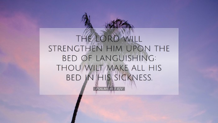 Picture 07 - Psalms 41:3 KJV Desktop Wallpaper - The LORD will strengthen him upon the bed of - Desktop Bible Verse Wallpaper