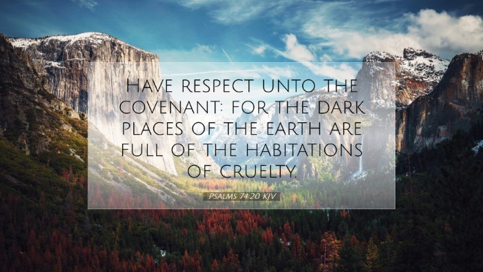 Picture 07 - Psalms 74:20 KJV Desktop Wallpaper - Have respect unto the covenant: for the dark - Desktop Bible Verse Wallpaper