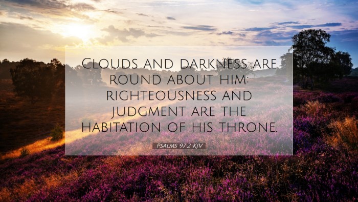 Picture 07 - Psalms 97:2 KJV Desktop Wallpaper - Clouds and darkness are round about him: - Desktop Bible Verse Wallpaper