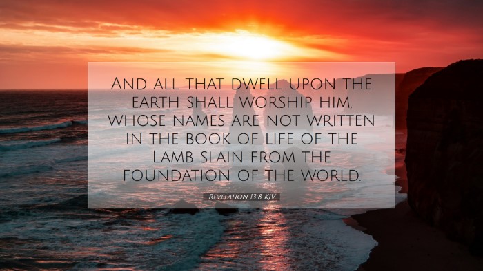 Picture 07 - Revelation 13:8 KJV Desktop Wallpaper - And all that dwell upon the earth shall worship - Desktop Bible Verse Wallpaper