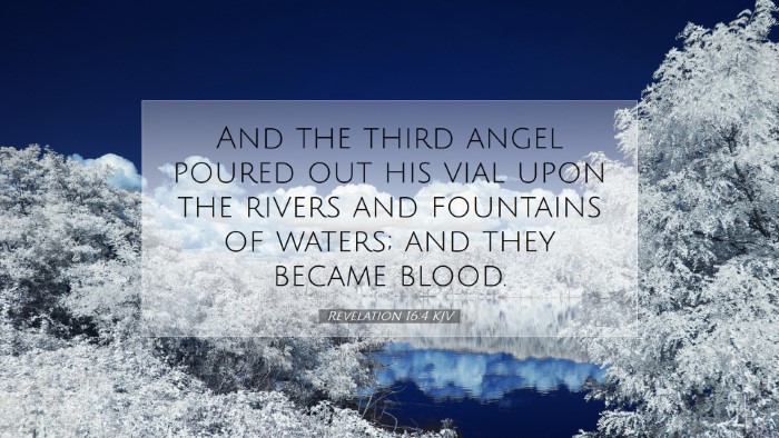 Picture 07 - Revelation 16:4 KJV Desktop Wallpaper - And the third angel poured out his vial upon the - Desktop Bible Verse Wallpaper