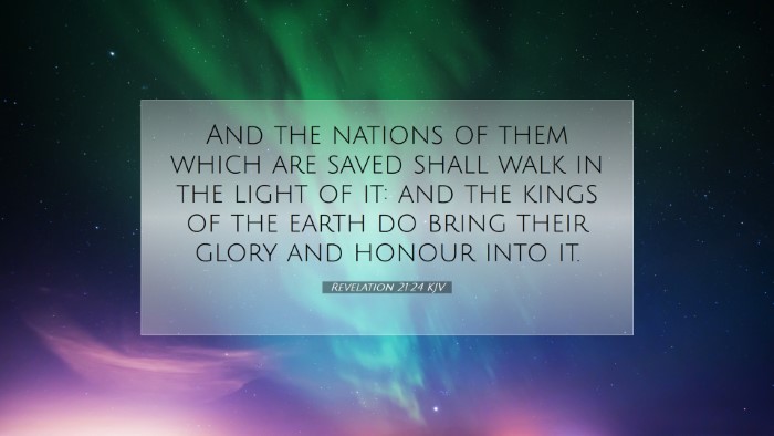 Picture 07 - Revelation 21:24 KJV Desktop Wallpaper - And the nations of them which are saved shall - Desktop Bible Verse Wallpaper