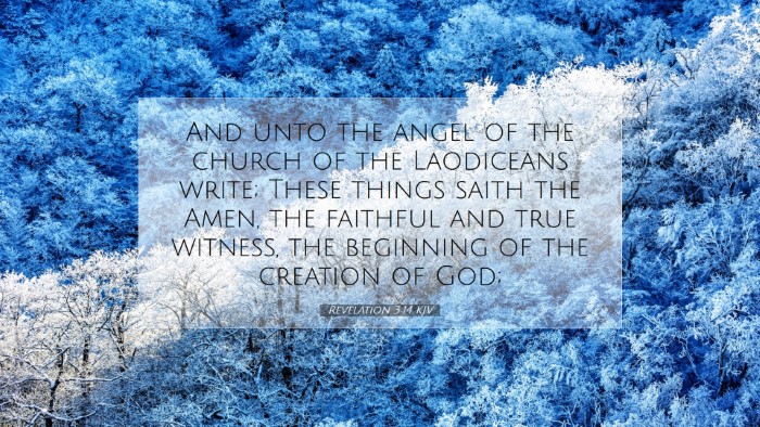 Picture 07 - Revelation 3:14 KJV Desktop Wallpaper - And unto the angel of the church of the - Desktop Bible Verse Wallpaper