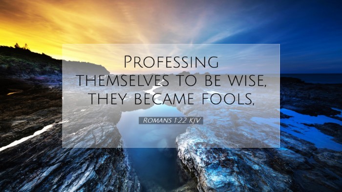 Picture 07 - Romans 1:22 KJV Desktop Wallpaper - Professing themselves to be wise, they became - Desktop Bible Verse Wallpaper