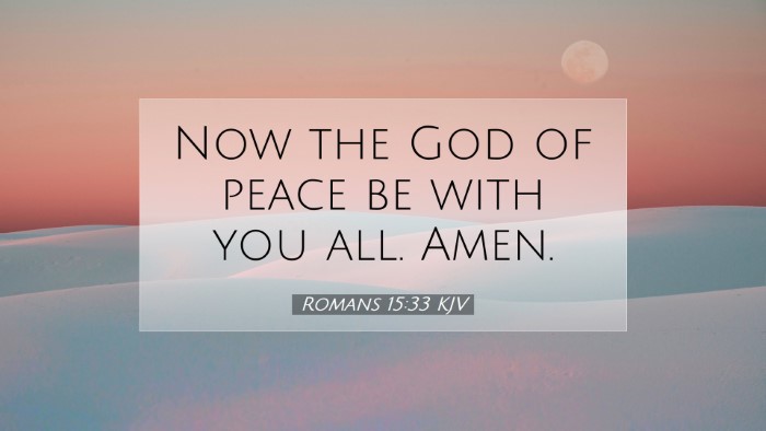 Picture 07 - Romans 15:33 KJV Desktop Wallpaper - Now the God of peace be with you all. - Desktop Bible Verse Wallpaper