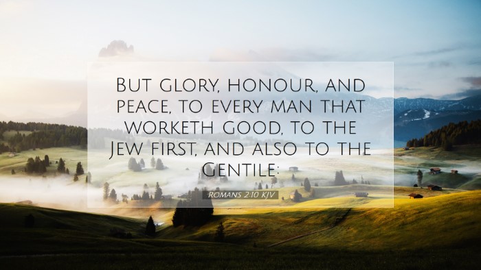 Picture 07 - Romans 2:10 KJV Desktop Wallpaper - But glory, honour, and peace, to every man that - Desktop Bible Verse Wallpaper