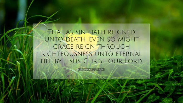 Picture 07 - Romans 5:21 KJV Desktop Wallpaper - That as sin hath reigned unto death, even so - Desktop Bible Verse Wallpaper