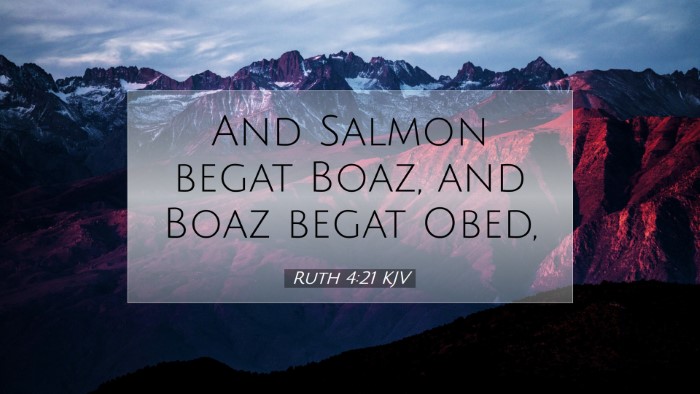 Picture 07 - Ruth 4:21 KJV Desktop Wallpaper - And Salmon begat Boaz, and Boaz begat - Desktop Bible Verse Wallpaper
