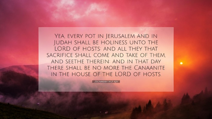 Picture 07 - Zechariah 14:21 KJV Desktop Wallpaper - Yea, every pot in Jerusalem and in Judah shall be - Desktop Bible Verse Wallpaper