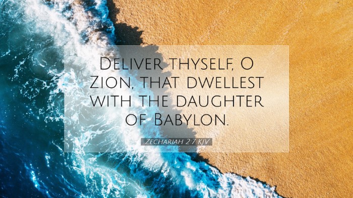 Picture 07 - Zechariah 2:7 KJV Desktop Wallpaper - Deliver thyself, O Zion, that dwellest with the - Desktop Bible Verse Wallpaper