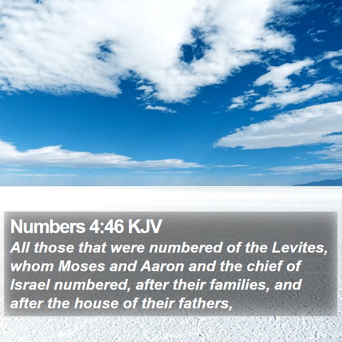 Numbers 4:46 KJV - All those that were numbered of the Levites, whom - Bible Verse Picture