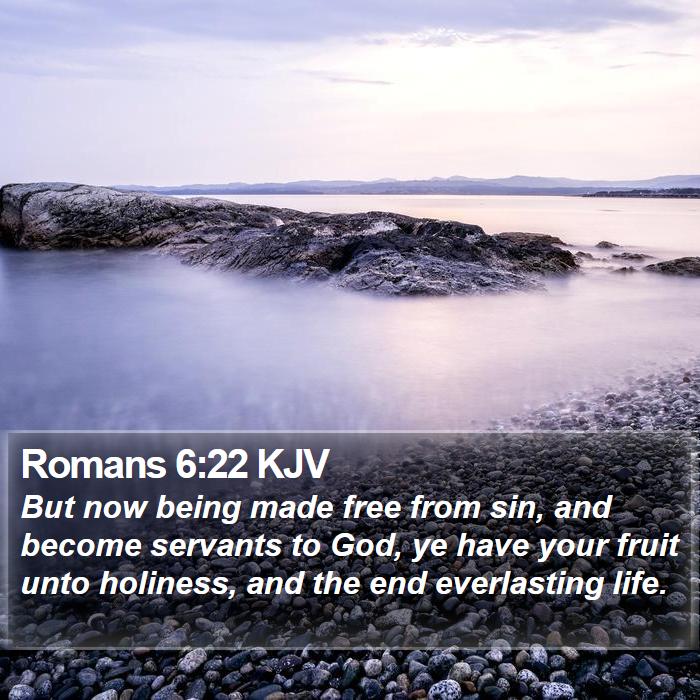 Romans 6:22 KJV Bible Verse Images