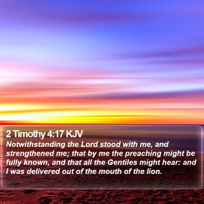 2 Timothy 4:17 KJV Bible Verse Image