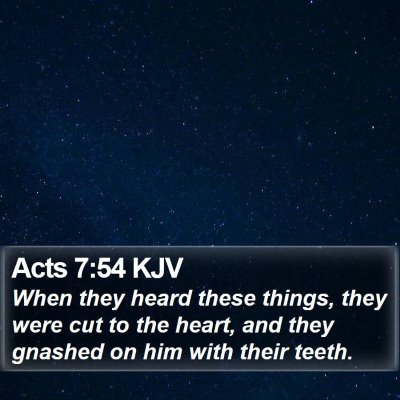 Acts 7:54 KJV Bible Verse Image