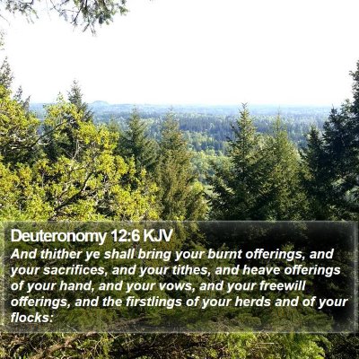 Deuteronomy 12:6 KJV Bible Verse Image