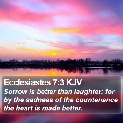 Ecclesiastes 7:3 KJV Bible Verse Image