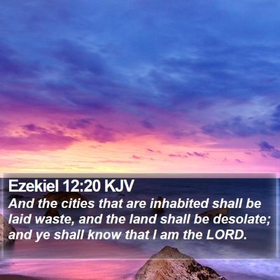 Ezekiel 12:20 KJV Bible Verse Image