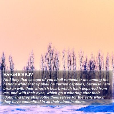 Ezekiel 6:9 KJV Bible Verse Image