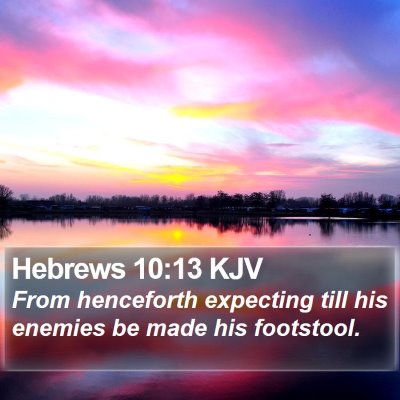 Hebrews 10:13 KJV Bible Verse Image
