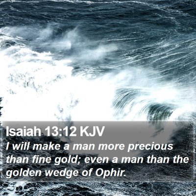 Isaiah 13:12 KJV Bible Verse Image