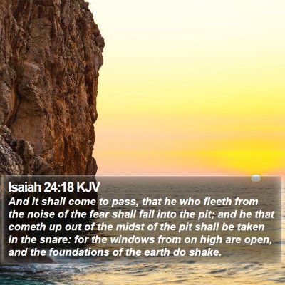 Isaiah 24:18 KJV Bible Verse Image